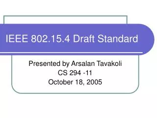 IEEE 802.15.4 Draft Standard