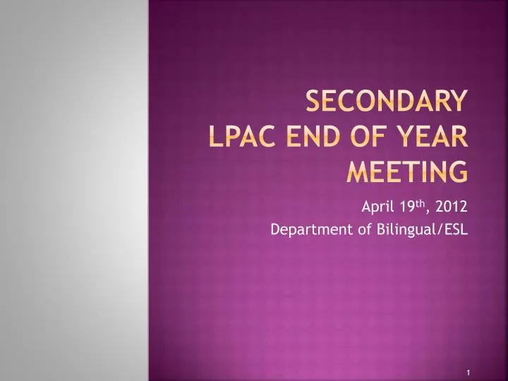 secondary lpac end of year meeting