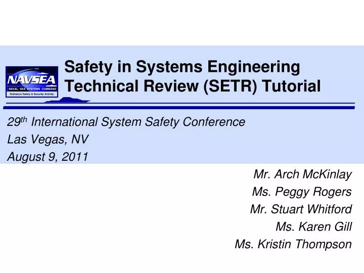 safety in systems engineering technical review setr tutorial