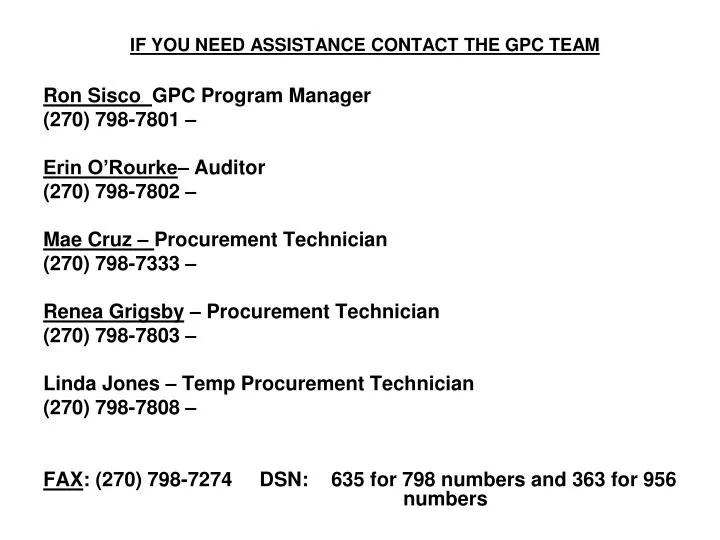 if you need assistance contact the gpc team