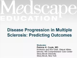 Disease Progression in Multiple Sclerosis: Predicting Outcomes