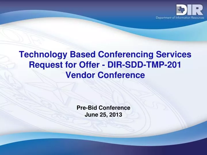 technology based conferencing services request for offer dir sdd tmp 201 vendor conference