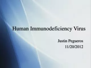 Human Immunodeficiency Virus