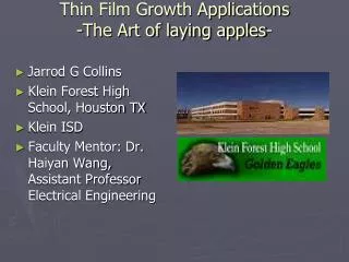 Thin Film Growth Applications -The Art of laying apples-