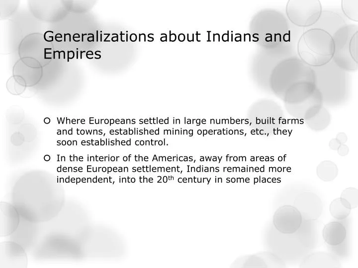generalizations about indians and empires