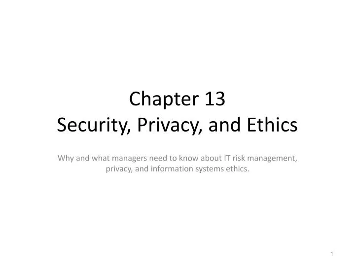chapter 13 security privacy and ethics