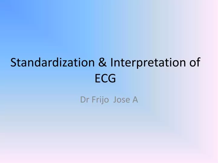 standardization interpretation of ecg