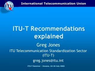ITU-T Recommendations explained