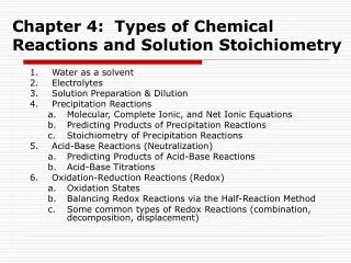 Chapter 4: Types of Chemical Reactions and Solution Stoichiometry