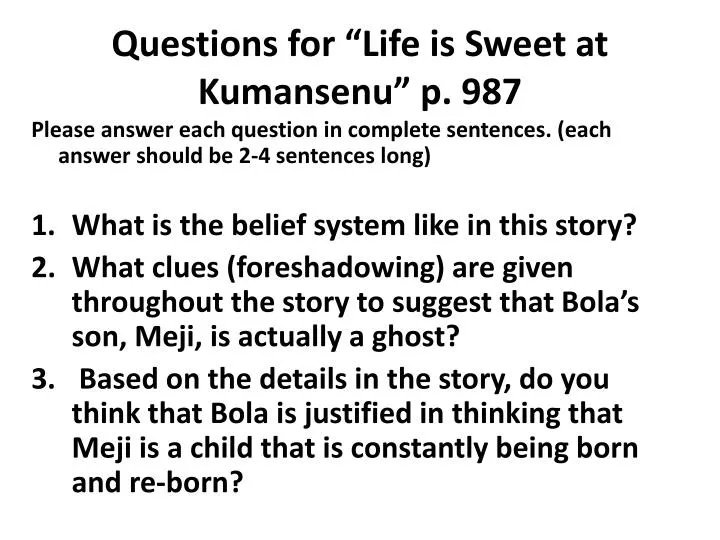 questions for life is sweet at kumansenu p 987