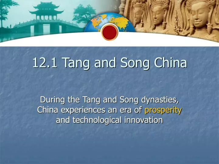 12 1 tang and song china