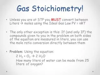 Gas Stoichiometry!