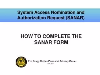 System Access Nomination and Authorization Request (SANAR)