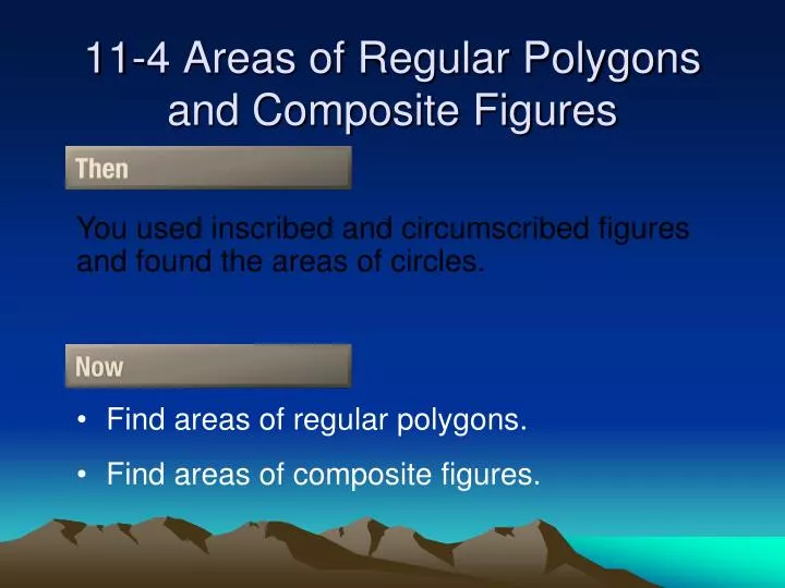 11 4 areas of regular polygons and composite figures