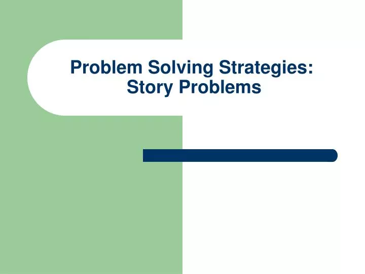 problem solving strategies story problems