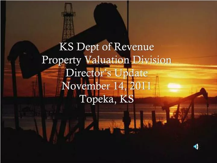 ks dept of revenue property valuation division director s update november 14 2011 topeka ks