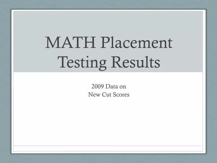 math placement testing results