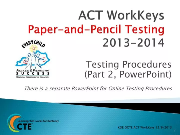 act workkeys paper and pencil testing 2013 2014