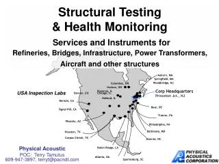 Physical Acoustic POC: Terry Tamutus 609-947-3897, terryt@pacndt