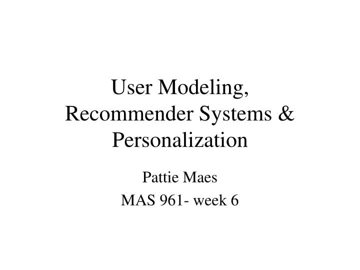 user modeling recommender systems personalization