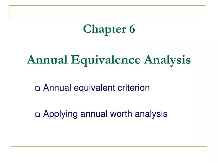 chapter 6 annual equivalence analysis