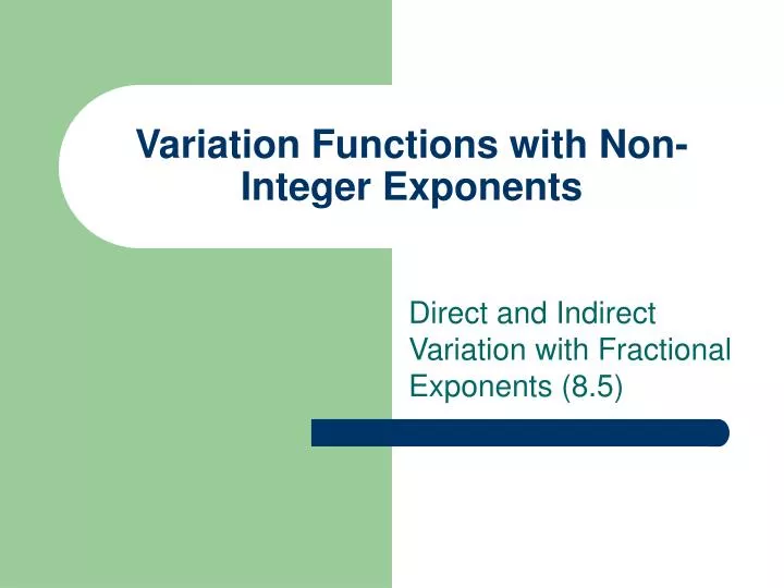 variation functions with non integer exponents