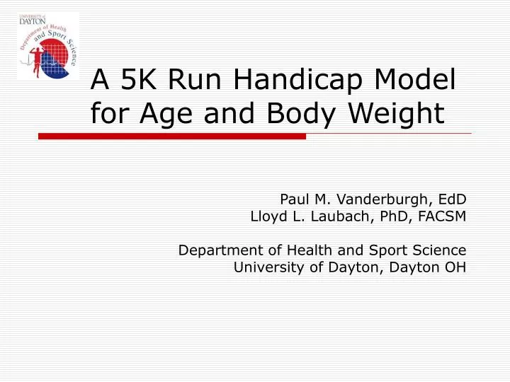 a 5k run handicap model for age and body weight