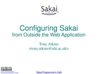 Configuring Sakai from Outside the Web Application