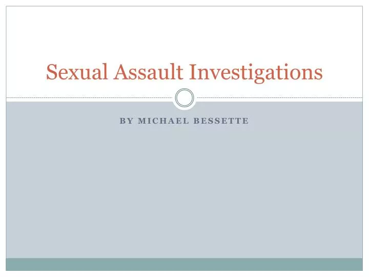 sexual assault investigations
