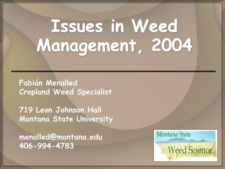 issues in weed management 2004