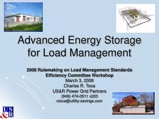 Advanced Energy Storage for Load Management