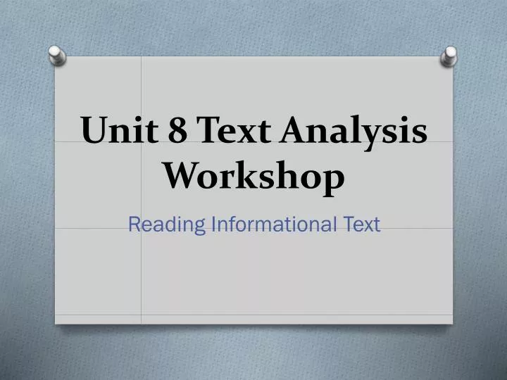 unit 8 text analysis workshop