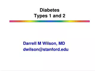 Diabetes Types 1 and 2