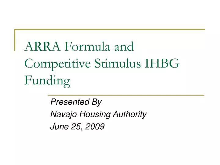 arra formula and competitive stimulus ihbg funding