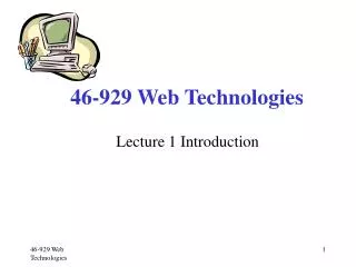 46-929 Web Technologies