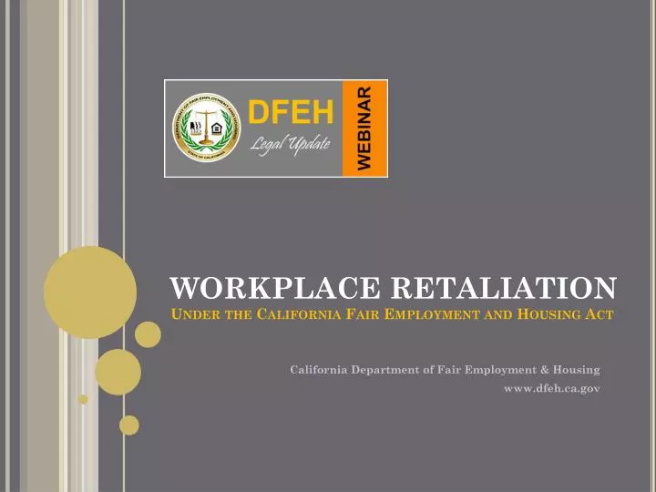 workplace retaliation under the california fair employment and housing act