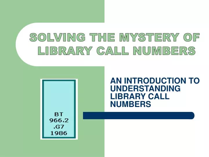 an introduction to understanding library call numbers