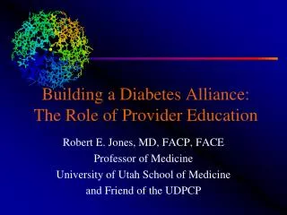 Building a Diabetes Alliance: The Role of Provider Education