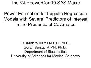 The %LRpowerCorr10 SAS Macro Power Estimation for Logistic Regression