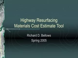 Highway Resurfacing Materials Cost Estimate Tool