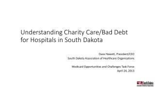 Understanding Charity Care/Bad Debt for Hospitals in South Dakota