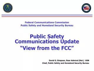 Federal Communications Commission Public Safety and Homeland Security Bureau
