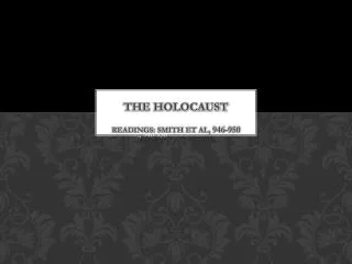The Holocaust Readings: Smith et al, 946-950