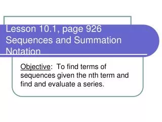 Lesson 10.1, page 926 Sequences and Summation Notation