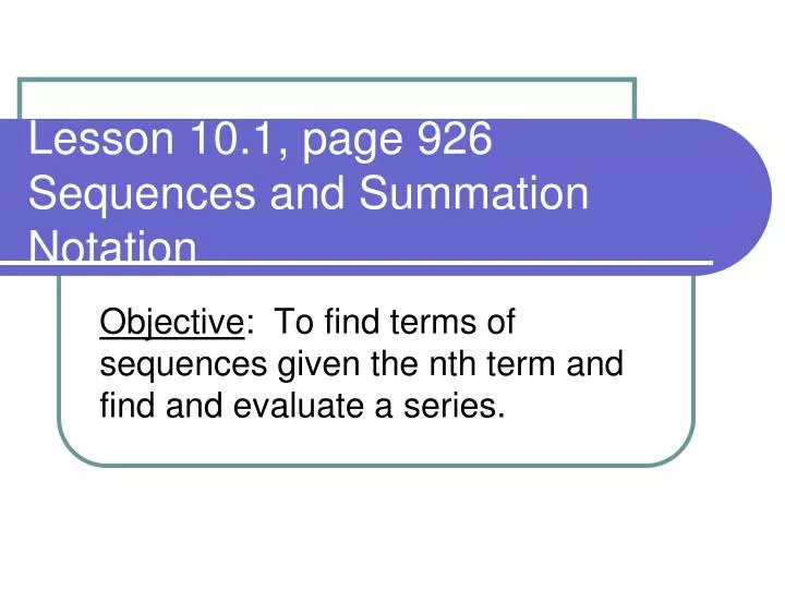lesson 10 1 page 926 sequences and summation notation