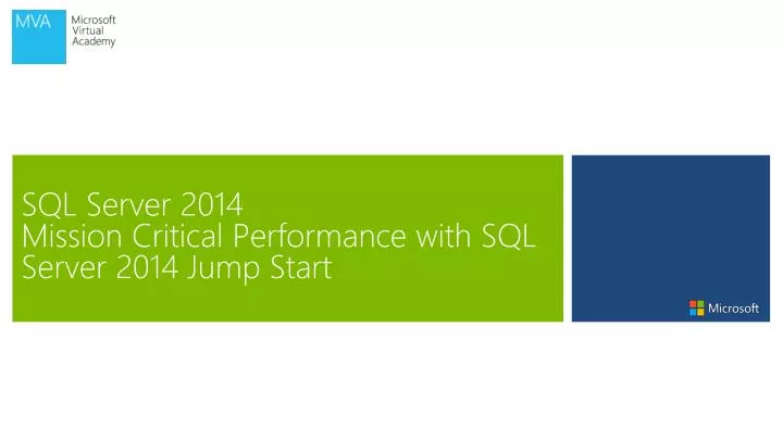 sql server 2014 mission critical performance with sql server 2014 jump start