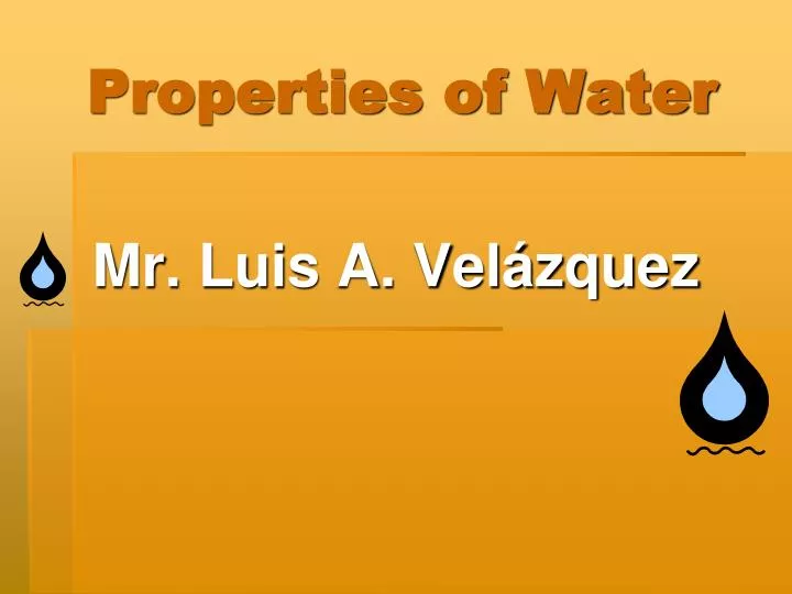 Ppt Properties Of Water Powerpoint Presentation Free Download Id6794853 