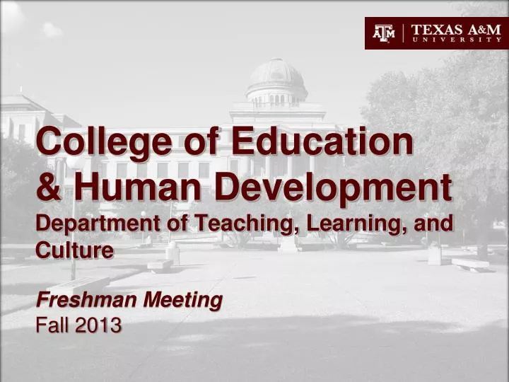college of education human development department of teaching learning and culture