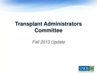 Transplant Administrators Committee