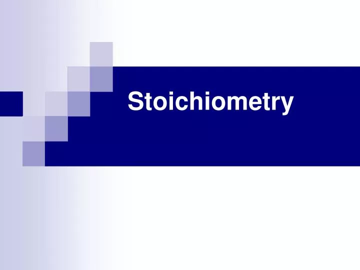 stoichiometry